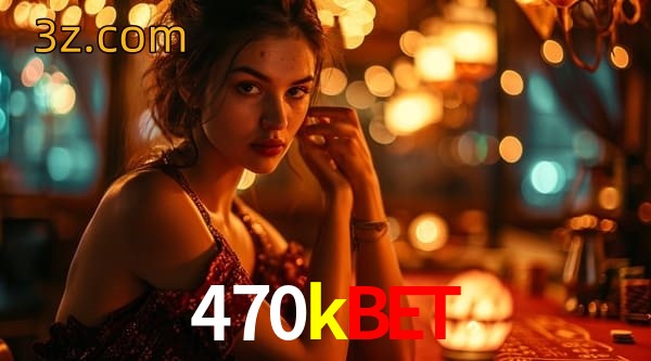  470kbet app
