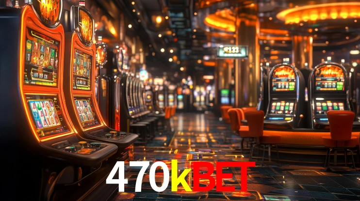 470kbet,470k.com