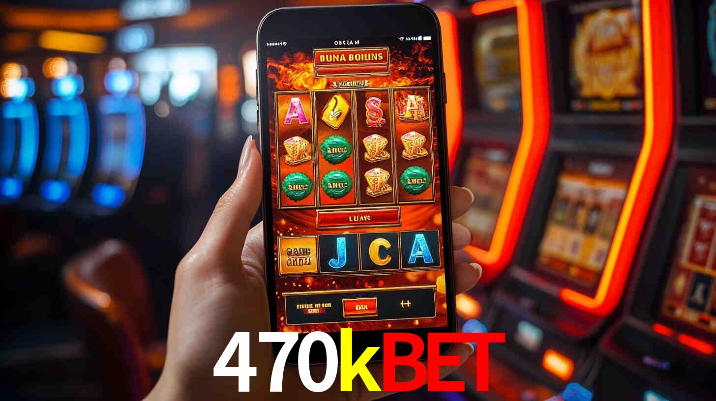 470kbet,470k.com